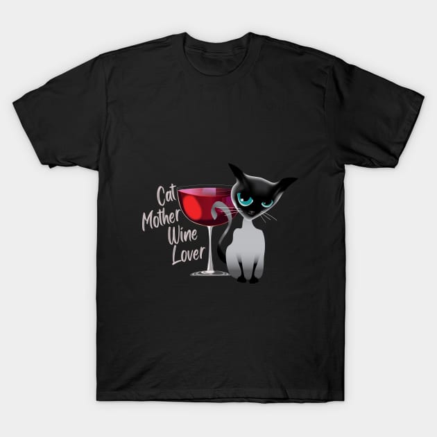 Cat mother wine lover (light lettering) T-Shirt by ArteriaMix